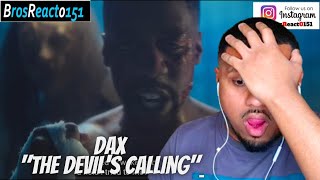 FIRST TIME HEARING Dax - "The Devil's Calling" (Official Music Video) REACTION