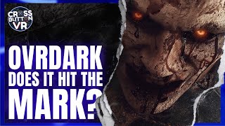 OVRDARK - Does it Hit the Mark? (Ep. 58)