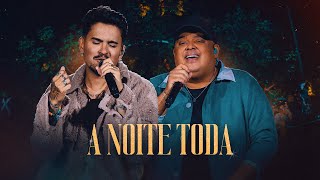 Humberto e Ronaldo - A noite toda [ DvD de Verdade ]