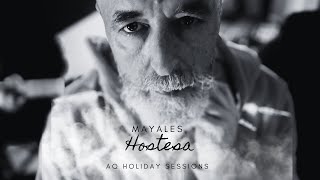 Mayales - Hostesa (AQ Holiday Sessions)
