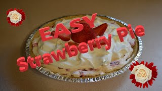 Easy Strawberry Pie-Recipe #24