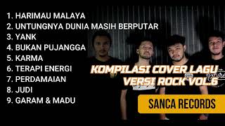 KUMPULAN / KOMPILASI COVER LAGU ROCK SANCA RECORDS VOL.6