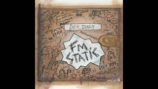 FM Static - The Unavoidable Battle Of Feeling On The Outside (Ratified Version)