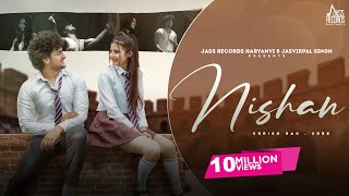 Nishan ( Official Video ) Khushi Baliyan | Krrish Rao | 8 Saal Ka Tha Pyar | Haryanvi Song 2023