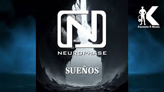 Neurophase - Sueños #edm  #trance #dance  #neurophase  #factoriakmusic #new