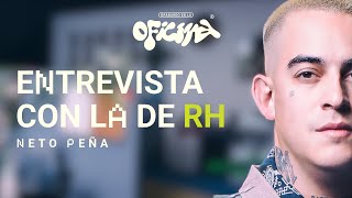 La de RH entrevista a Neto Peña: lo que nunca te contaría, en la oficina 😱