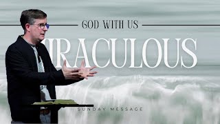 God With Us - Miraculous