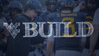 WVU Football 2016: Build