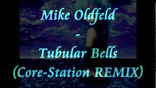 Mike Oldfield - Tubular Bells (Core-Station Remix) [AUDIO WEAPONRY RECORDS]