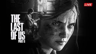 THE LAST OF US PART 2 LIVE WITH PARTH | STORY MODE