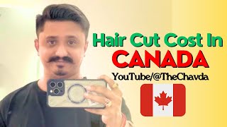 Why Haircuts are So Expensive in CANADA 🇨🇦 #haircut #costofhaircutincanada #thechavda