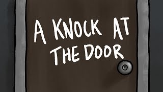 a knock at the door