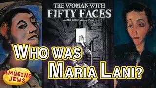 Ep.113: Maria Lani: The Woman with Fifty Faces – with Jonathan Lackman and Zachary J. Pinson