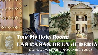 Tour My Hotel Room: Las Casas de la Juderia in Cordoba, Spain (November 2023)
