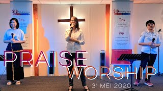 Praise & Worship SIB Petaling Jaya 31 Mei 2020