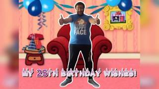 My 25th Birthday Wishes!