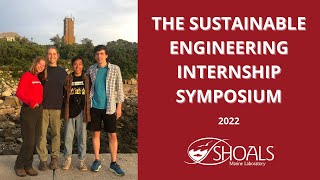 16th Annual Sustainable Engineering Internship Symposium at Shoals Marine Lab