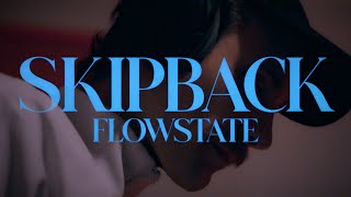 SKIPBACK: Flowstate (live session)