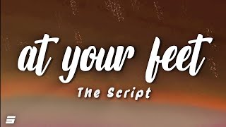 The Script - At Your Feet (Lyrics)