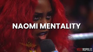 Naomi’s Mentality 💀PART 2