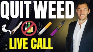 HELPING PEOPLE QUIT WEED *LIVE