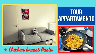 TOUR APPARTAMENTO + Chicken Breast Pasta