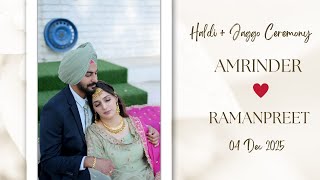 🔴 [LIVE] || JAGGO CEREMONY AMRINDER SINGH WEDS RAMANPREET KAUR|| 4K ULTRA HD || 4 DEC 2025