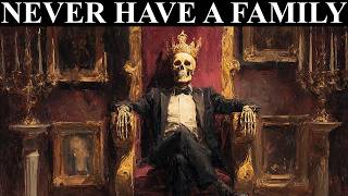 Why The Man With No Family Lives Like a King – Schopenhauer's Secret