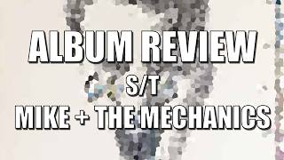 Mike + The Mechanics - S/T (1985) ALBUM REVIEW