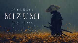 MIZUMI | Japanese Zen Music for Discipline, Stillness & the Warrior’s Mind