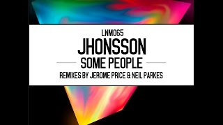 Jhonsson - Some People (Jerome Price Remix)