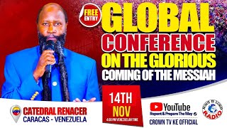 GLOBAL CONFERENCE ON THE GLORIOUS COMING OF THE MESSIAH - CARACAS, VENEZUELA | NOVEMBER 14, 2025