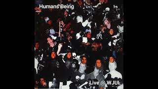 Humans Being Live WJUL 1997 Encapsulate