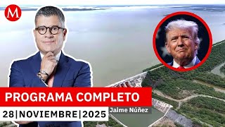 Mexico must comply with our Water Treaty: Trump | Jaime Núñez, November 28, 2025