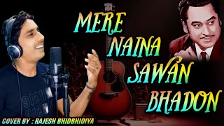Mere Naina Sawan Bhadon | Cover By Rajesh Bhidbhidiya | RajeshBOfficial
