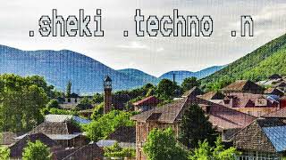 Nd - Sheki
