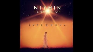 Within Temptation - Supernova "With Lirycs"
