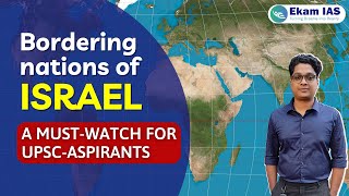 Countries that share a border with Israel; Most probable UPSC prelims question