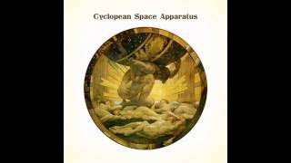 Cyclopean Space Apparatus - Sojourn Prominence (Pt. 1)