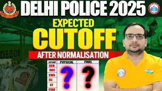 Delhi Police Cutt Off 2025 || Delhi Police Expected Cut Off|| Delhi Police Physical Cut Off|| 