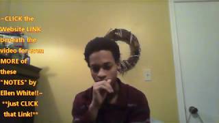 #6. [BIG! Update!]: Ellen White's Bible Study: to Feast on the word of God!!---(Part 3)