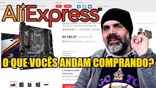 O que vocês andam comprando no Aliexpress Julho 2021