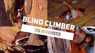 Blind and Naked: Blind Climber Erik Weihenmayer Tackles Eldorado Canyon's "Naked Edge"