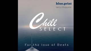 Larry Choppins - blue print [ beattape ]