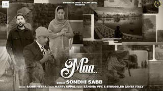 Maa ਮਾਂ || Sondhi Sabb || Harry Uppal || Struggler Janta || New Punjabi Song 2024