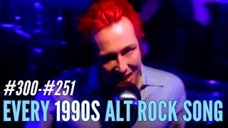 Every Charting 1990s Billboard Alternative Rock Song Ranked (300-251)