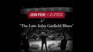 John Prine w/Sarah Watkins - "The Late John Garfield Blues" (Live)