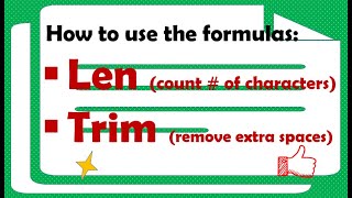 MS Excel LEN & TRIM functions (How to remove extra spaces & count no. of characters in your data)