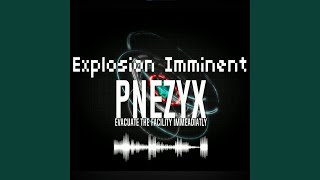 Explosion Imminent