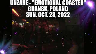 UNZANE ( Emotional Coaster ) - Live in Gdansk, POLAND #polska
